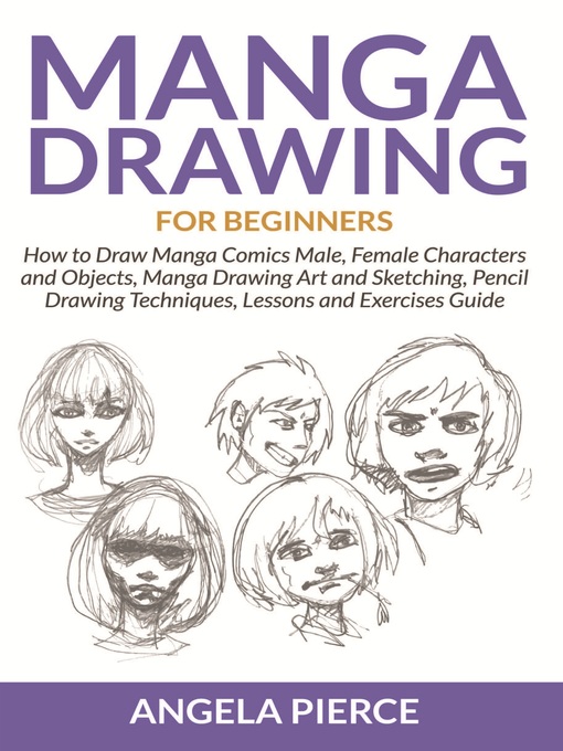 Title details for Manga Drawing For Beginners by Angela Pierce - Available